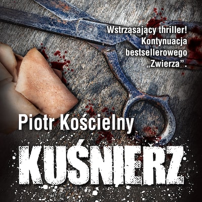 Kuśnierz – okładka audiobooka, autor Piotr Kościelny