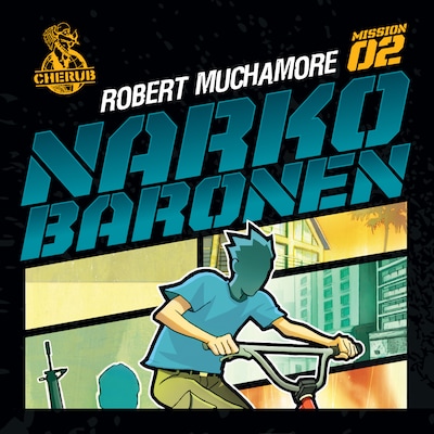 Cherub 2 - Narkobaronen – omslag til lydbogen af Robert Muchamore
