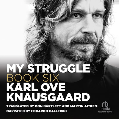 My Struggle, Book 6 – omslag til lydbogen af Karl Ove Knausgaard