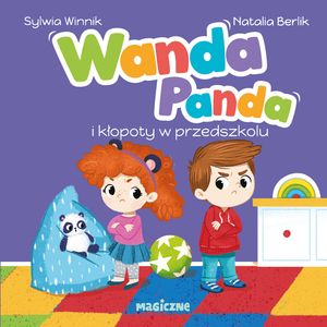 Wanda Panda i kłopoty w przedszkolu – okładka audiobooka, autor Sylwia Winnik