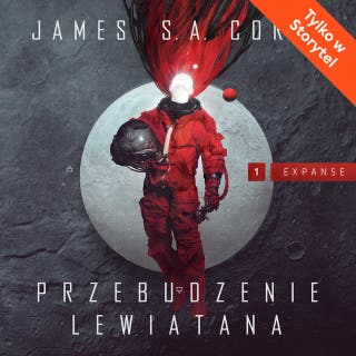 Przebudzenie Lewiatana – okładka audiobooka, autor James S.A. Corey