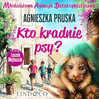 Kto kradnie psy – okładka audiobooka, autor Agnieszka Pruska