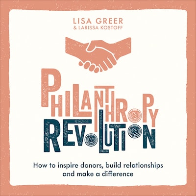 Philanthropy Revolution – omslag til lydbogen af Lisa Greer, Larissa Kostoff