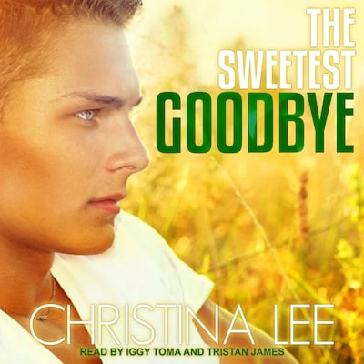 The Sweetest Goodbye – omslag til lydbogen af Christina Lee