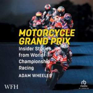 Motorcycle Grand Prix – okładka audiobooka, autor Adam Wheeler