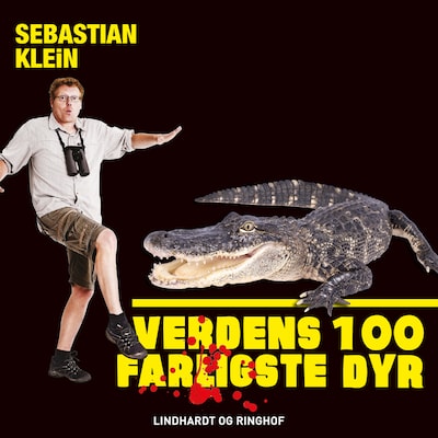 Verdens 100 farligste dyr, Alligatoren – omslag til lydbogen af Sebastian Klein