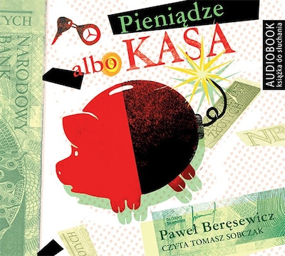 Pieniądze albo kasa – okładka audiobooka, autor Paweł Beręsewicz
