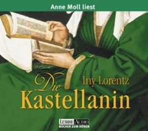 Die Kastellanin – okładka audiobooka, autor Iny Lorentz