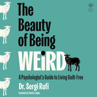 The Beauty of Being Weird – omslag til lydbogen af Sergi Rufi