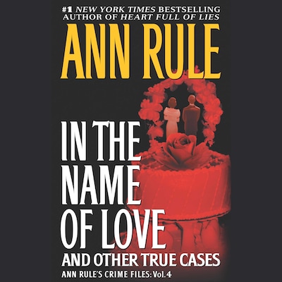 In the Name of Love – omslag til lydbogen af Ann Rule