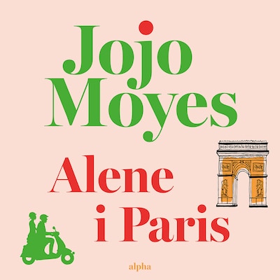 Alene i Paris – omslag til lydbogen af Jojo Moyes