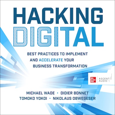 Hacking Digital – omslag til lydbogen af Michael Wade, Didier Bonnet, TOMOKO YOKOI