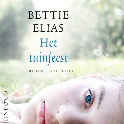 Het tuinfeest – omslag van het luisterboek van Bettie Elias