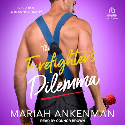 The Firefighter's Dilemma – omslag til lydbogen af Mariah Ankenman