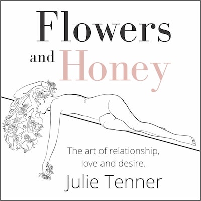 Flowers And Honey – omslag van het luisterboek van Julie Tenner