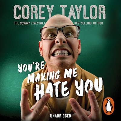 You're Making Me Hate You – omslag til lydbogen af Corey Taylor
