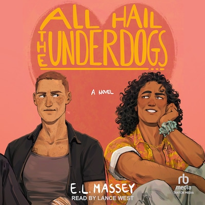 All Hail the Underdogs – omslag til lydbogen af E.L. Massey