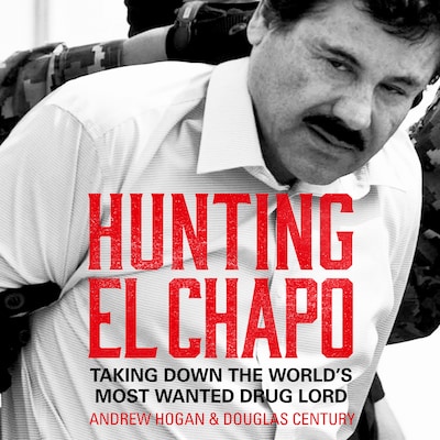 Hunting El Chapo