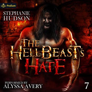 The HellBeast's Hate: The HellBeast King, Book 7