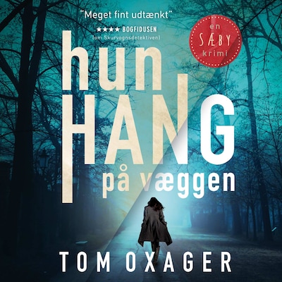 Hun hang på væggen – omslag til lydbogen af Tom Oxager