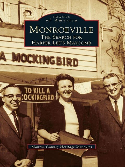 Monroeville: The Search for Harper Lee's Maycomb – omslag til lydbogen af Monroe County Heritage Museums