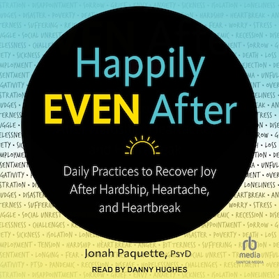 Happily Even After – omslag til lydbogen af Jonah Paquette, PsyD