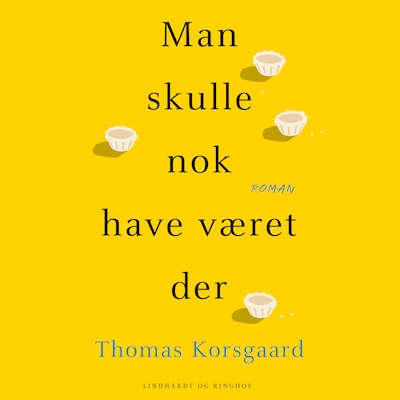 Man skulle nok have været der – omslag til lydbogen af Thomas Korsgaard