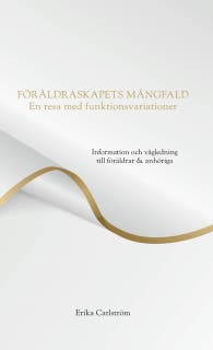 Föräldraskapets mångfald : en resa med funktionsvariationer – omslag till ljudboken av Erika Carlström