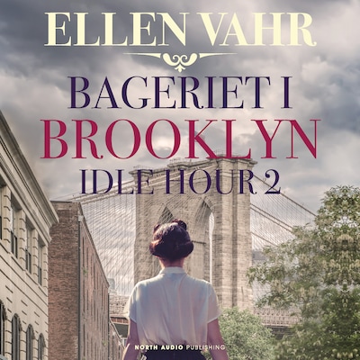 Bageriet i Brooklyn – omslag til lydbogen af Ellen Vahr