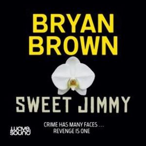Sweet Jimmy – okładka audiobooka, autor Bryan Brown