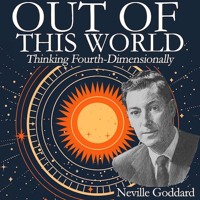 Out of This World: Thinking Fourth-Dimensionally – omslag til lydbogen af Neville Goddard