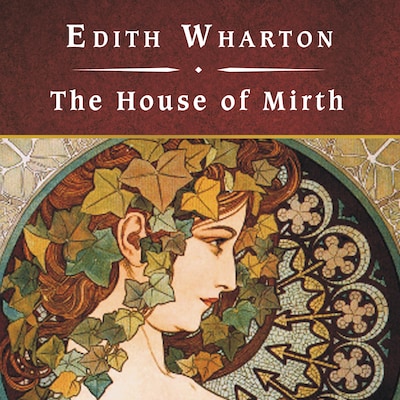 The House of Mirth, with eBook – omslag til lydbogen af Edith Wharton
