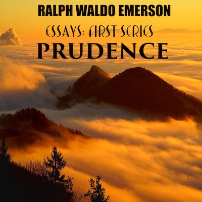 Essays: First Series. Prudence – omslag til lydbogen af Ralph Waldo Emerson