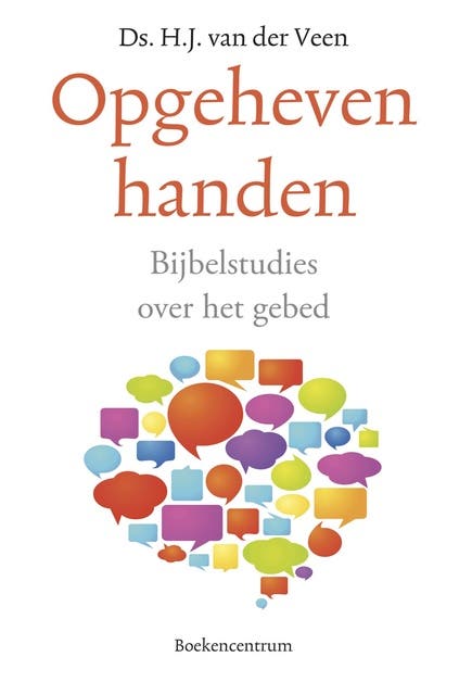 Opgeheven handen: bijbelstudies over het gebed – omslag van het luisterboek van H.J. van der Veen