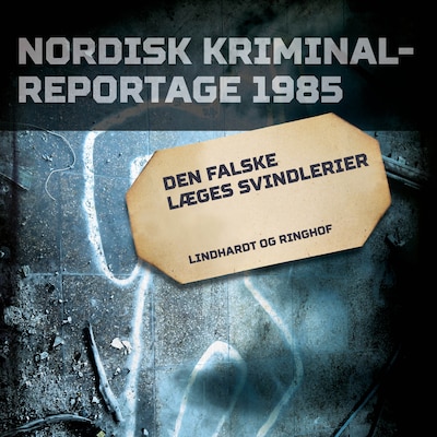 Den falske læges svindlerier – omslag til lydbogen af diverse