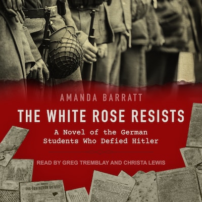 The White Rose Resists – omslag til lydbogen af Amanda Barratt