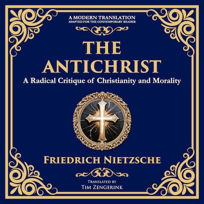 The Antichrist – omslag til lydbogen af Friedrich Nietzsche, Tim Zengerink