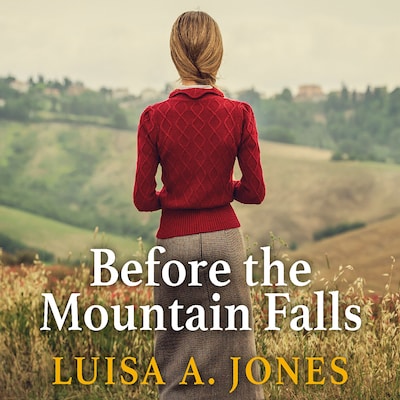 Before the Mountain Falls – omslag til lydbogen af Luisa A. Jones