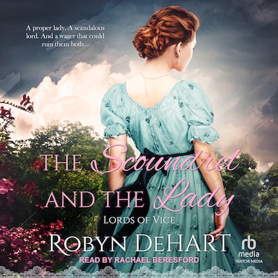 The Scoundrel and the Lady – omslag til lydbogen af Robyn DeHart