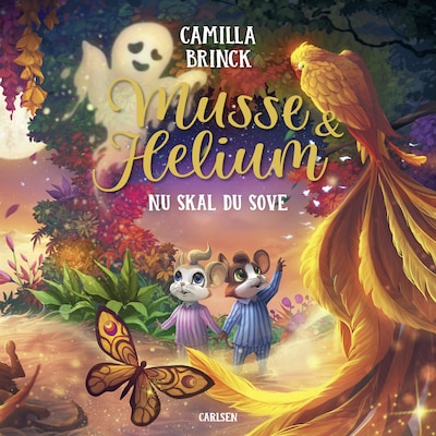 Musse og Helium - Nu skal du sove – omslag til lydbogen af Camilla Brinck