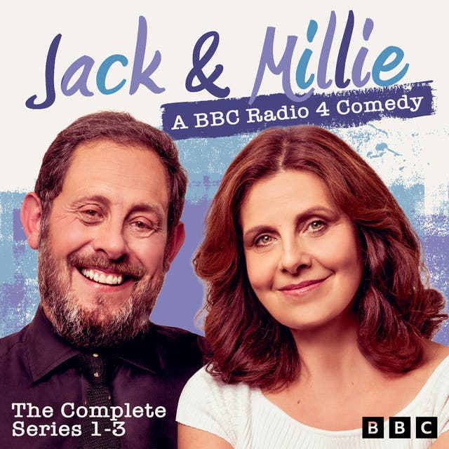Jack & Millie: The Complete Series 1-3: A BBC Radio 4 Comedy – omslag til lydbogen af Jeremy Front