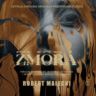 Zmora – okładka audiobooka, autor Robert Małecki
