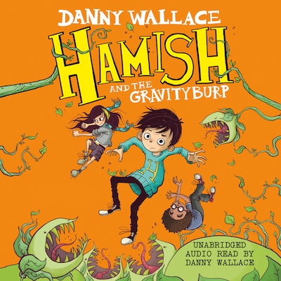 Hamish and the GravityBurp