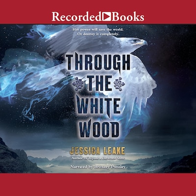 Through the White Wood – omslag til lydbogen af Jessica Leake
