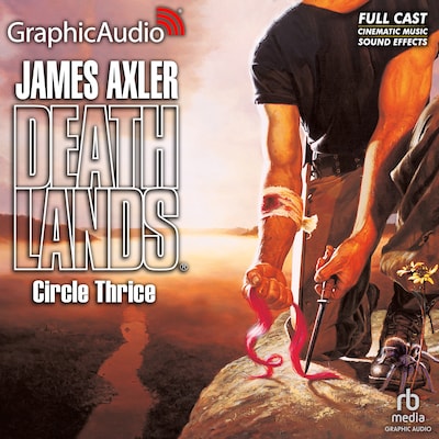 Circle Thrice [Dramatized Adaptation] – omslag til lydbogen af James Axler