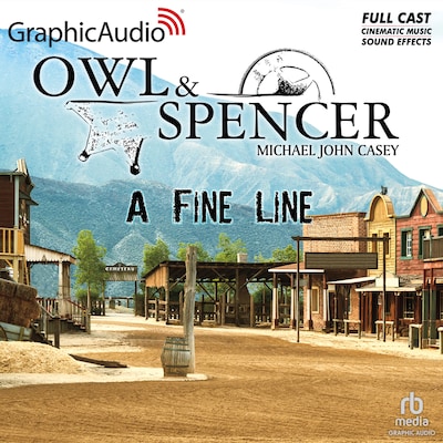 A Fine Line [Dramatized Adaptation] – omslag til lydbogen af Michael John Casey