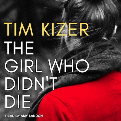 The Girl Who Didn't Die – omslag til lydbogen af Tim Kizer