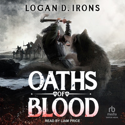 Oaths of Blood book 1 – omslag til lydbogen af Logan D. Irons