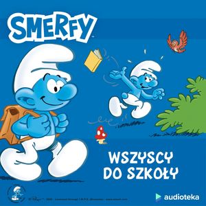 Wszyscy do szkoły – okładka audiobooka, autor Peyo