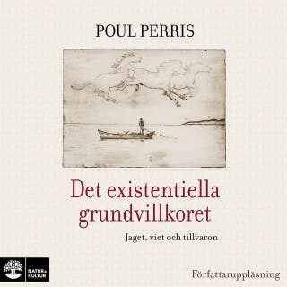 Det existentiella grundvillkoret : jaget, viet och tillvaron – omslag till ljudboken av Poul Perris